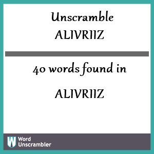 40 words unscrambled from alivriiz