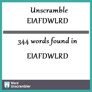 344 words unscrambled from eiafdwlrd